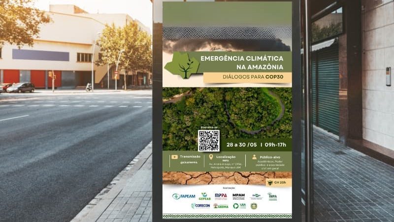 Em parceria com MPPA e Inpa, MPAM promove evento sobre emergência climática na região Amazônica