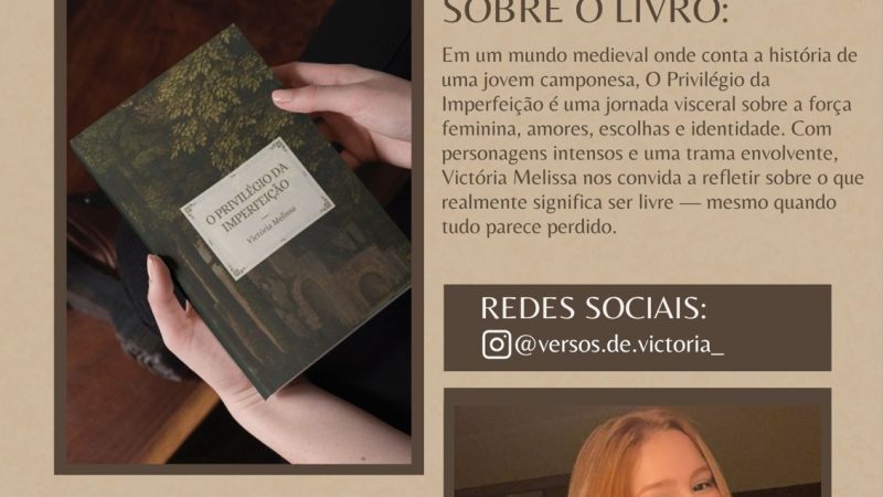 Escritora Victória Barbosa lança seu primeiro livro ‘O Privilégio da Imperfeição’ nesta sexta-feira, em Manaus