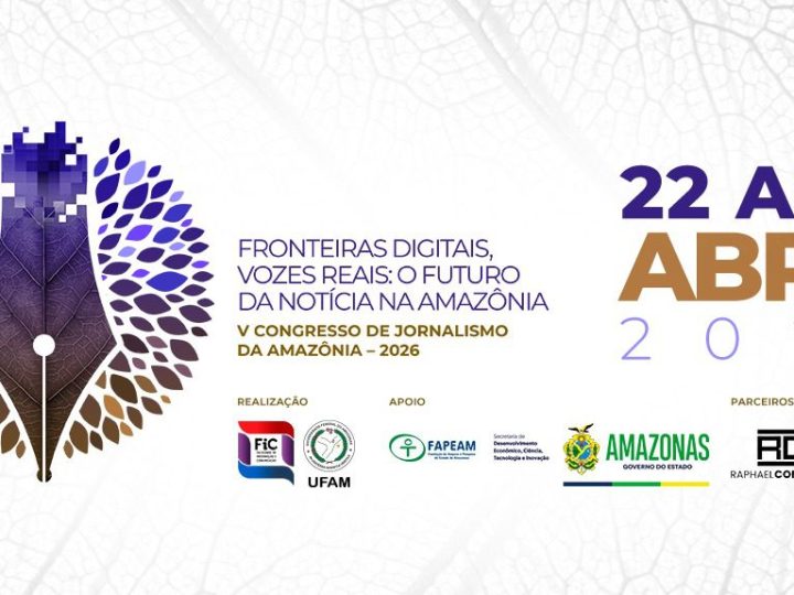 Evento científico apoiado pelo Governo do Amazonas fortalece ensino e pesquisa em jornalismo na Amazônia