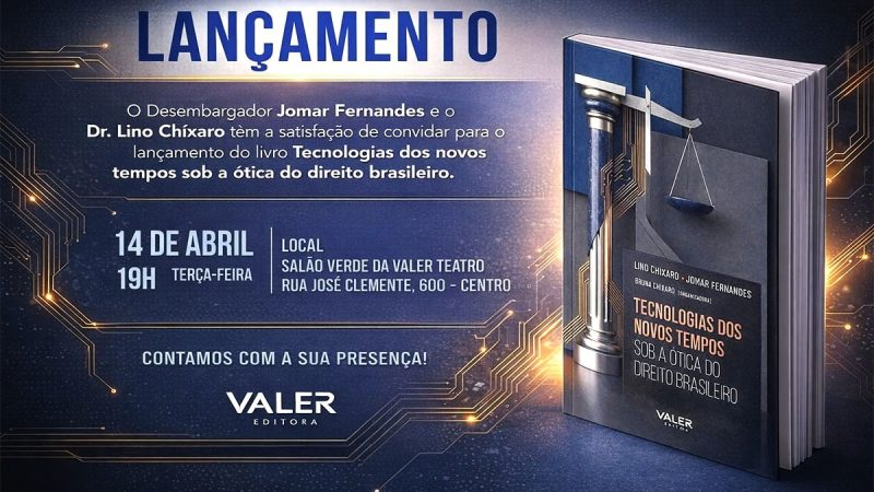 Lino Chíxaro e Jomar Fernandes e lançam obra que analisa os impactos da tecnologia no Direito
