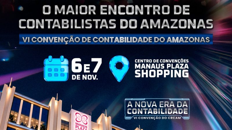 CRCAM promove VI Convenção de Contabilidade do Amazonas e debate impactos da Inteligência Artificial na profissão