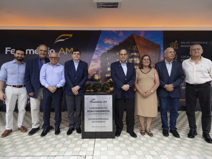 Fecomércio Amazonas lança pedra fundamental do Centro Empresarial do Comércio